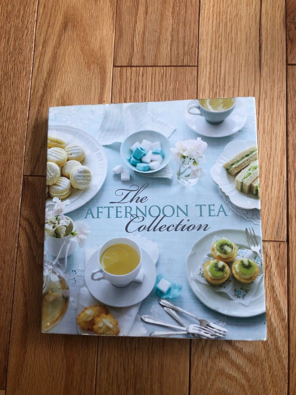 The Afternoon Tea Collection Cookbook SC Elegant Tea Party Recipes